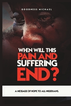 Paperback When Will This Pain And Suffering End? Book