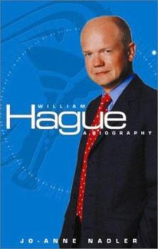 Hardcover William Hague a Biography Book