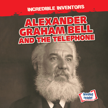 Library Binding Alexander Graham Bell and the Telephone Book