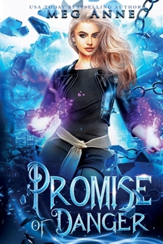 Promise of Danger - Book #4 of the Undercover Magic