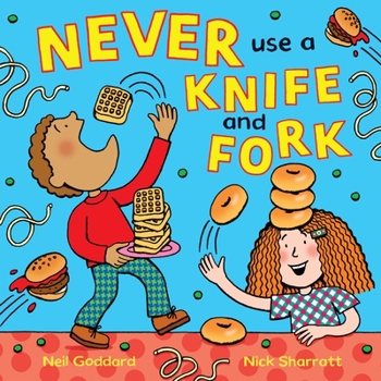 Paperback Never Use a Knife and Fork Book
