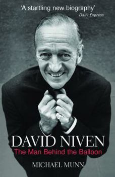 Paperback David Niven: The Man Behind the Balloon Book