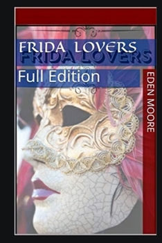 Paperback Frida Lovers: Full Edition Book
