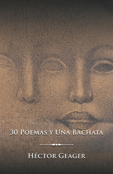 Paperback 30 Poemas y Una Bachata [Spanish] [Large Print] Book