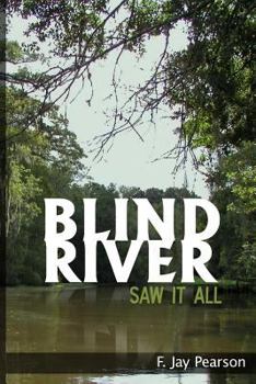 Paperback Blind River Saw It All Book