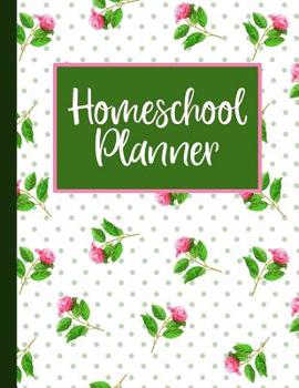 Paperback Homeschool Planner: A Homeschooling Lesson Planner and Tracker Book