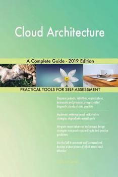 Paperback Cloud Architecture A Complete Guide - 2019 Edition Book
