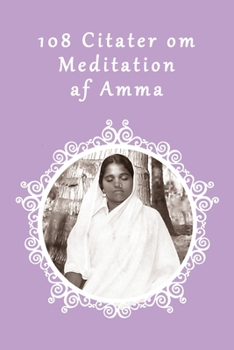 Paperback 108 Citater om Meditation af Amma [Danish] Book