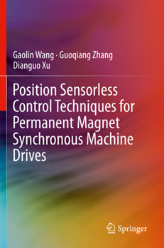 Paperback Position Sensorless Control Techniques for Permanent Magnet Synchronous Machine Drives Book