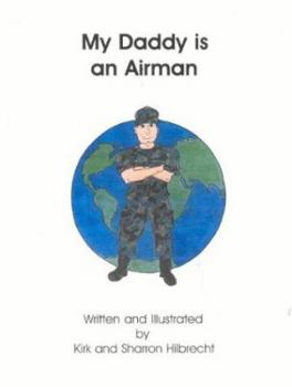 Paperback My Daddy Is An Airman Book