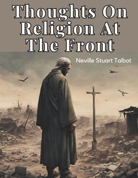 Thoughts On Religion At The Front