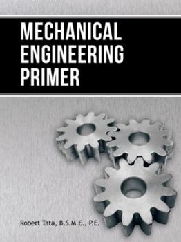 Paperback Mechanical Engineering Primer Book