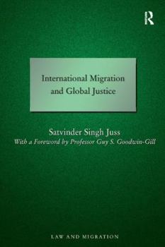 Paperback International Migration and Global Justice Book