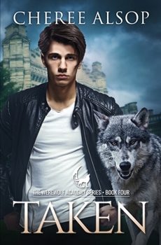 Paperback Werewolf Academy Book 4: Taken Book