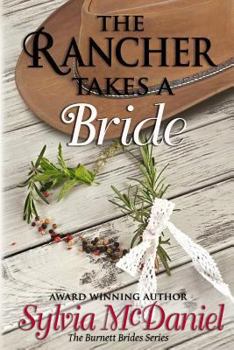 The Rancher Takes a Bride - Book #1 of the Burnett Brides