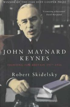 Paperback John Maynard Keynes: Fighting for Britain, 1937-1946 Book
