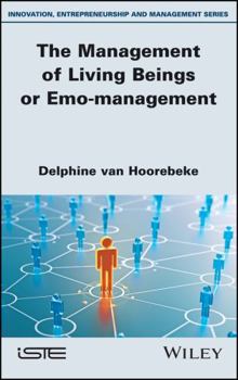 Hardcover The Management of Living Beings or Emo-Management Book