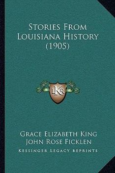 Paperback Stories From Louisiana History (1905) Book