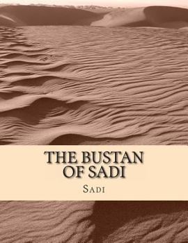 Paperback The Bustan of Sadi Book