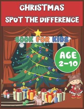 Paperback Christmas Spot The Difference Book for Kids Age 2-10: Find differences! Activity Workbook for Smart Little Children Toddlers and Teens Learning Concen Book