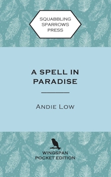 Paperback A Spell in Paradise: Wingspan Pocket Edition Book