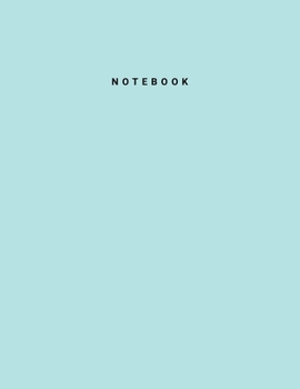 Paperback Notebook: PaleTurquoise Color - Writing Journal - College Ruled Notebook - Lined Notebook - Diary - Notepad - Large Composition Book