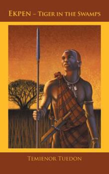 Paperback Ekpen - Tiger in the Swamps Book