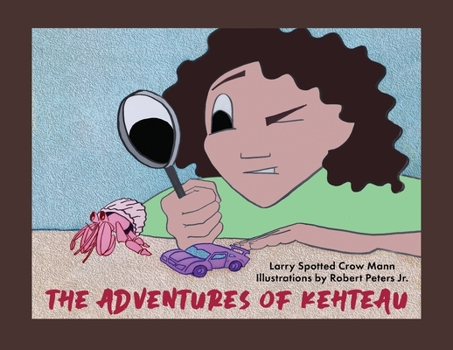 Paperback The Adventures of Kehteau Book
