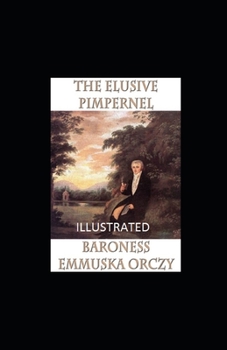 Paperback The Elusive Pimpernel Illustrated Book