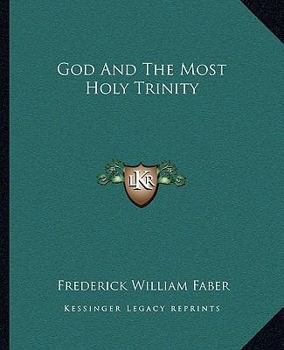 Paperback God And The Most Holy Trinity Book