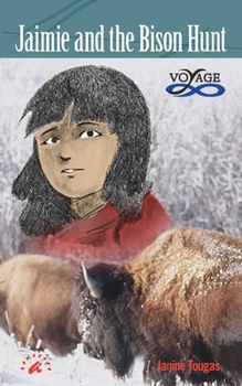 Paperback Jaimie and the Bison Hunt Book