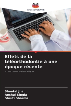 Paperback Effets de la téléorthodontie à une époque récente [French] Book