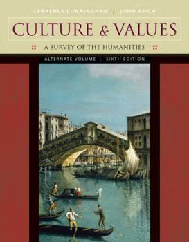 Paperback Culture and Values: A Survey of the Humanities, Alternate Edition [With CDROM] Book