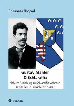 Gustav Mahler & Schlaraffia