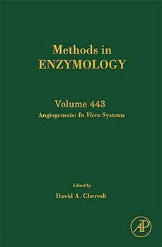 Hardcover Angiogenesis: In Vitro Systems: Volume 443 Book