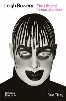 Paperback Leigh Bowery : The Life and Times of an Icon /anglais Book