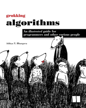 Paperback Grokking Algorithms: An Illustrated Guide for Programmers and Other Curious People Book
