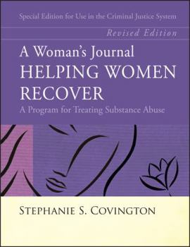 Paperback A Woman's Journal: Helping Women Recover - Special Edition for Use in the Criminal Justice System, Revised Edition Book