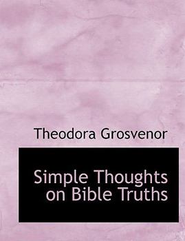 Simple Thoughts on Bible Truths