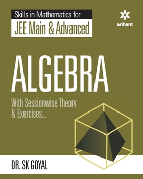 Paperback Skill in Mathematics - Algebra for JEE Main and Advanced Book