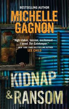 Kidnap & Ransom - Book #4 of the Kelly Jones
