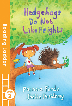 Paperback Hedgehogs Do Not Like Heights Book