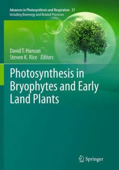 Paperback Photosynthesis in Bryophytes and Early Land Plants Book