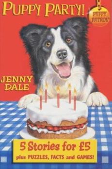 Puppy Party! (Puppy Patrol Special) - Book  of the Puppy Patrol