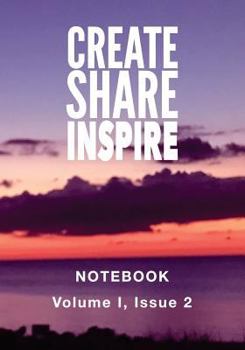 Paperback Create Share Inspire 2: Volume I, Issue 2 Book