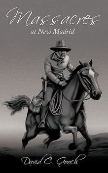 Paperback Massacres at New Madrid Book