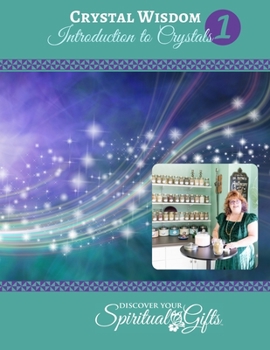 Paperback Crystal Wisdom #01: Making Connections: Introduction to Crystals & Making Connections Book
