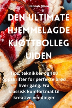 Paperback Den ultimate hjemmelagde kjøttbolleguiden [Norwegian] Book