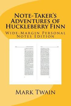 Paperback Note-Taker's Adventures of Huckleberry Finn: Wide-Margin Personal Notes Edition Book