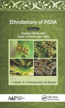 Hardcover Ethnobotany of India, Volume 2: Western Ghats and West Coast of Peninsular India Book